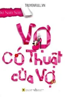 VỢ CÓ THUẬT CỦA VỢ