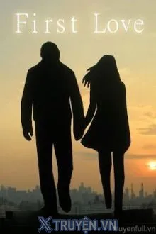 FIRST LOVE