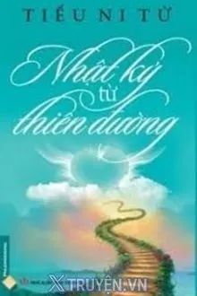 NHẬT KÝ TỪ THIÊN ĐƯỜNG