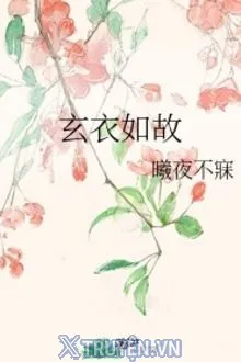 HUYỀN Y NHƯ CỐ