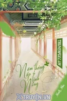NĂM THÁNG ẤP Ủ TÌNH NỒNG