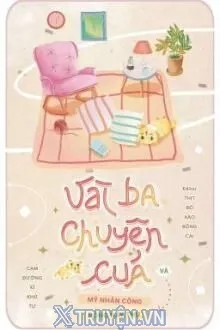 Vai Ba Chuyen Cua My Nhan Cong Va Nong Nay Thu