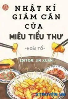 NHẬT KÍ GIẢM CÂN CỦA MIÊU TIỂU THƯ