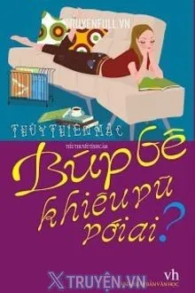 BÚP BÊ KHIÊU VŨ VỚI AI