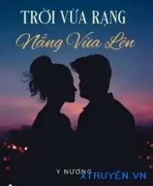 TRỜI VỪA RẠNG NẮNG VỪA LÊN