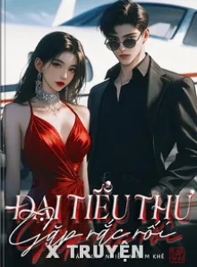 LÀM THƯ KÝ NGÁO NGƠ TRONG TRUYỆN TỔNG TÀI BÁ ĐẠO