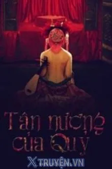 TÂN NƯƠNG CỦA QUỶ