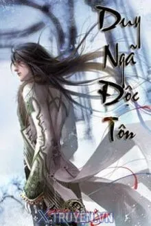 DUY NGÃ ĐỘC TÔN