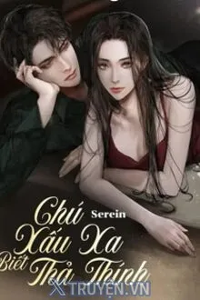 CHÚ XẤU XA BIẾT THẢ THÍNH