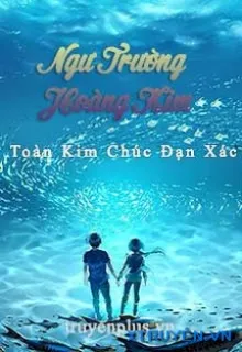 NGƯ TRƯỜNG HOÀNG KIM