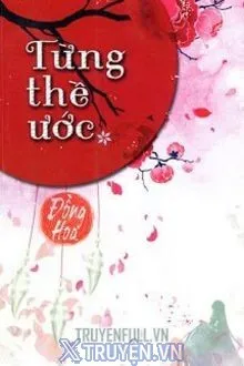 TỪNG THỀ ƯỚC
