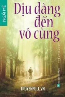 DỊU DÀNG ĐẾN VÔ CÙNG