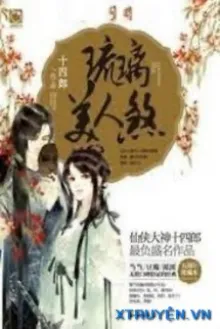 (QUYỂN 2) LƯU LY MỸ NHÂN SÁT
