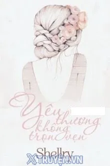 YÊU THƯƠNG KHÔNG TRỌN VẸN