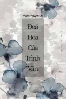 ĐÓA HOA CỦA TRÌNH VÂN