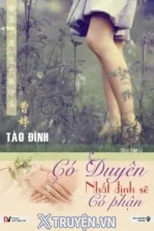 CÓ DUYÊN NHẤT ĐỊNH SẼ CÓ PHẬN