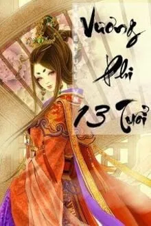Vuong Phi 13 Tuoi