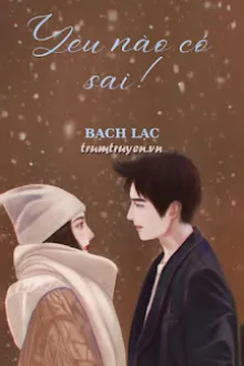 YÊU NÀO CÓ SAI