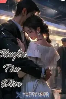 CHUYẾN TÀU ĐÊM