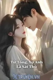 PHONG TỔNG, VỢ ANH LÀ SÁT THỦ