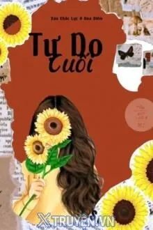 TỰ DO CUỐI