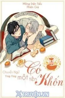 CÓ MỘT TÊN KHỐN