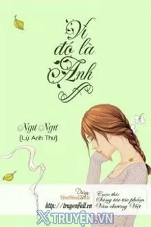 VÌ ĐÓ LÀ ANH