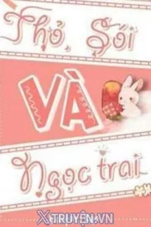 THỎ, SÓI VÀ NGỌC TRAI
