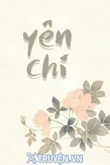 YÊN CHI
