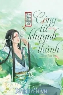 CÔNG TỬ KHUYNH THÀNH
