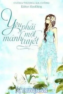 YÊU PHẢI MỘT MẢNH TUYẾT