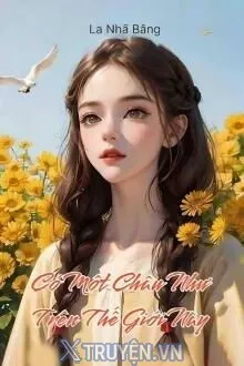 CÓ MỘT CHÂU NHƯ TRÊN THẾ GIỚI NÀY