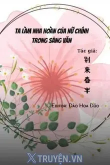 TA LÀM NHA HOÀN CỦA NỮ CHÍNH TRONG SẢNG VĂN