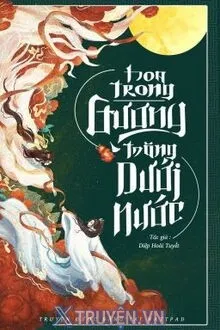 HOA TRONG GƯƠNG, TRĂNG DƯỚI NƯỚC