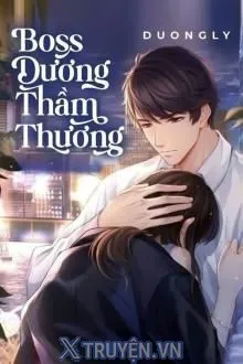 BOSS DƯƠNG THẦM THƯƠNG