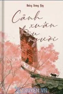 CẢNH XUÂN TRÊU NGƯỜI