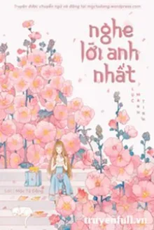 NGHE LỜI ANH NHẤT