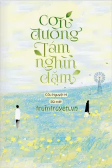 CON ĐƯỜNG TÁM NGÀN DẶM