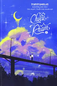 CHIỀU KHÂM (CHIỀU HƯ PHẢN DIỆN)