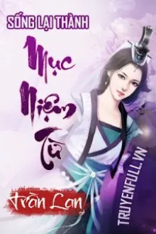 SỐNG LẠI THÀNH MỤC NIỆM TỪ