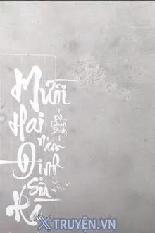 MƯỜI HAI NĂM, ĐỊNH SƠN HÀ
