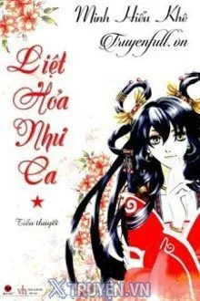 LIỆT HỎA NHƯ CA