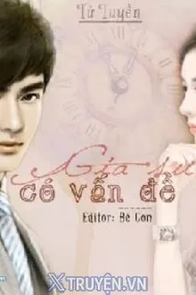 GIA SƯ CÓ VẤN ĐỀ