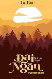 [NGÔN TÌNH] ĐẠI NGÀN