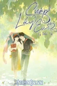 CƯỚP LẤY EM