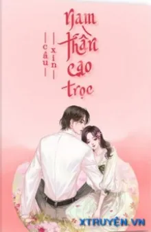 CẦU XIN NAM THẦN ĐỪNG CẠO TRỌC