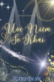 ƯỚC NIỆM SƠ KHAI