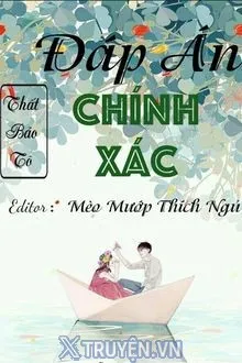 ĐÁP ÁN CHÍNH XÁC