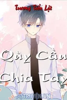 QÙY CẦU CHIA TAY