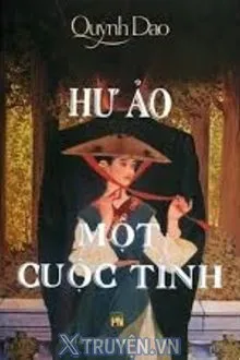 HƯ ẢO MỘT CUỘC TÌNH